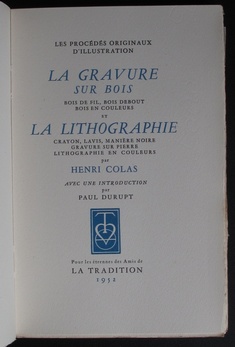 La Gravure sur Bois...et La Lithographie... by Henri Colas Reference Works > Books on illustrators