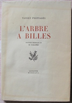 L'Arbre à Billes by Vassily Photiades ( illus. Demetrios GALANIS ) French Books/Livres en Français by illustrator > GALANIS