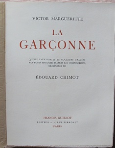 La Garçonne by Victor Margueritte ( illus. Edouard CHIMOT ) French Books/Livres en Français by illustrator > CHIMOT
